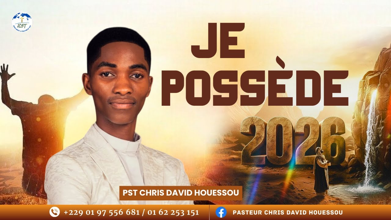 Je possède 2026 | Jour  1 | Pasteur Chris David HOUESSOU