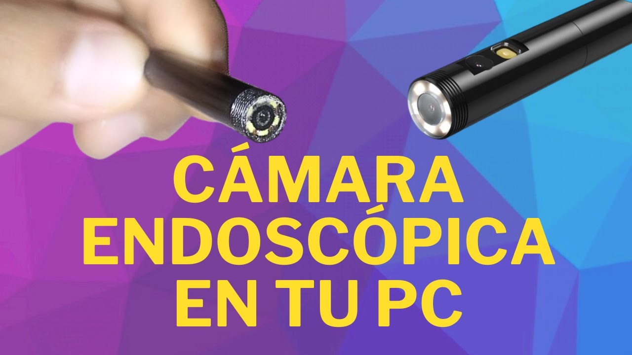 C&Aacute;MARA ENDOSC&Oacute;PICA //C&oacute;mo funciona // Tutorial para tu PC// #technology #tutorial