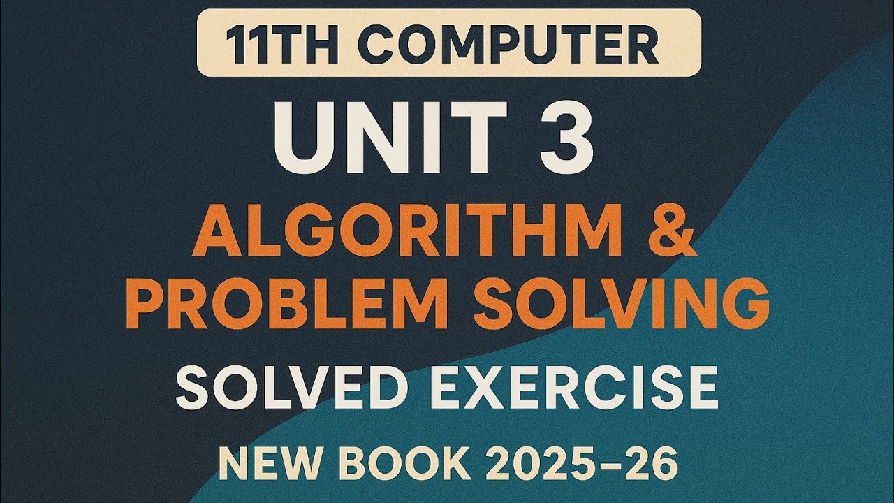 11th standard computer science | Algorithm & Problem Solving | Computer Science 2025–2026 |