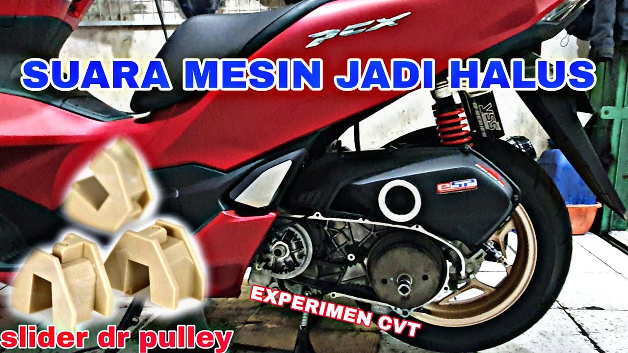CARA MENGATASI SUARA KASAR MESIN PCX 160 ULE CHANNEL - SEKALIAN EXSPERIMEN CVT