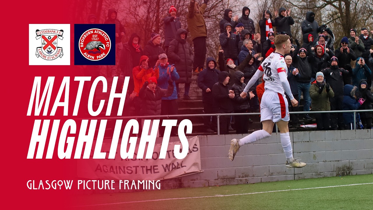 HIGHLIGHTS: Clydebank 4-0 Broxburn Athletic