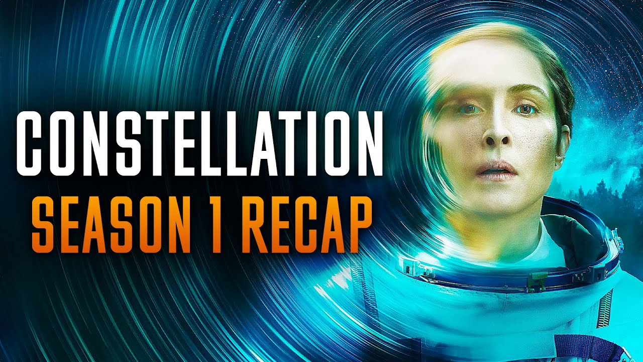 Constellation season 1 Recap