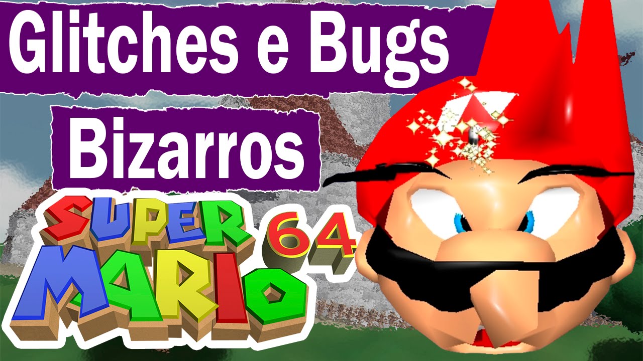 Glitches e Bugs Bizarros - Super Mario 64 - #2