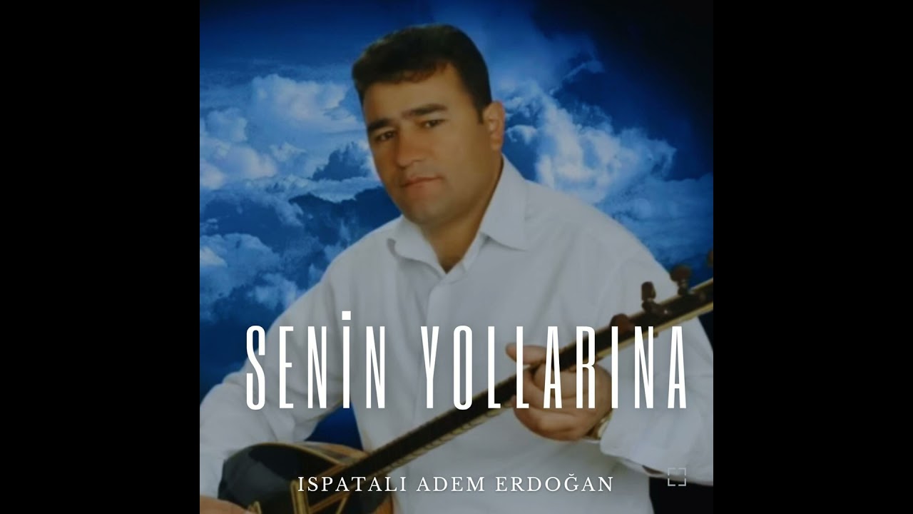 Senin Yollarına