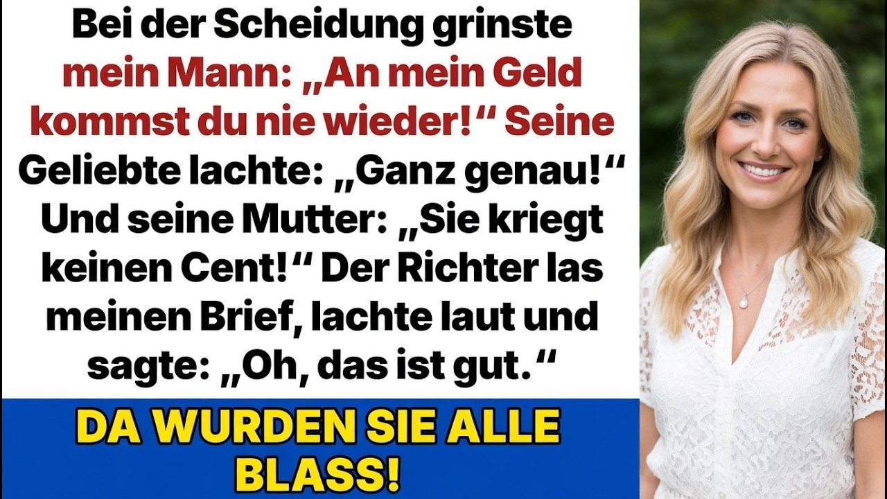 Er sagte  „Du wirst mein Geld nie wieder anfassen!“ Doch der Richter las meinen Brief