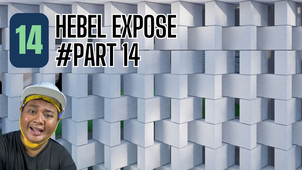 DINDING HEBEL EXPOSE ESTETIK ?! #part14
