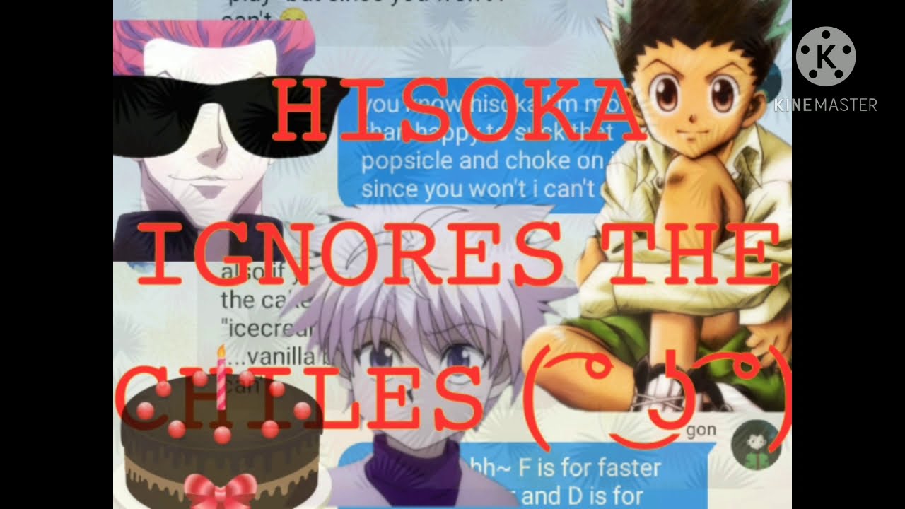 Hisoka Ignores Gon and Killua//HxH text//pt.1