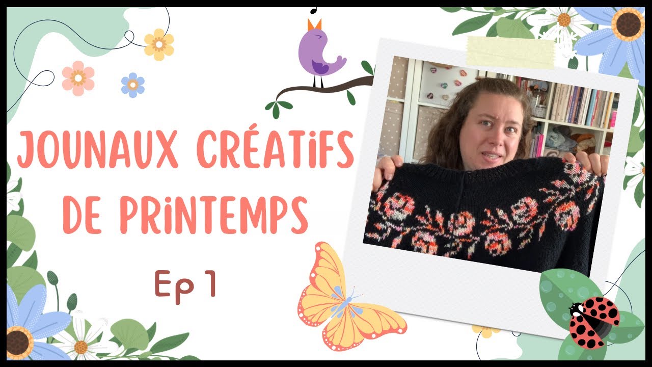 Journaux Créatifs de Printemps / Tricot / Ep1