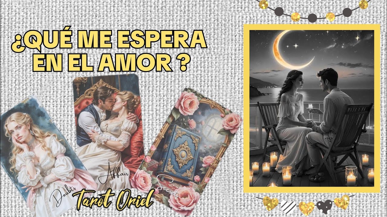 💘¿QUÉ ME ESPERA EN EL AMOR?🫶TAROT ORIEL 😇 #tarotoriel #tarot #tarotamor 