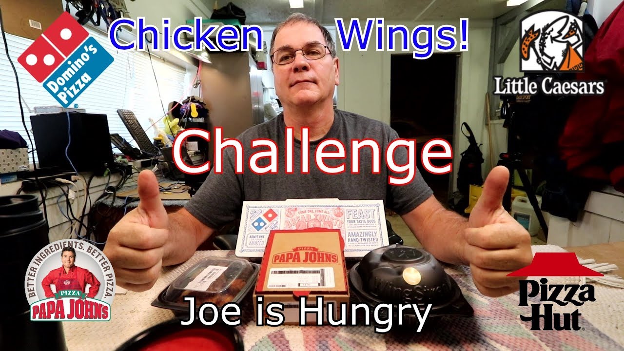 Pizza Hut, Dominos, Little Caesars   Papa Johns Chicken wing challenge taste test joe is hungry.