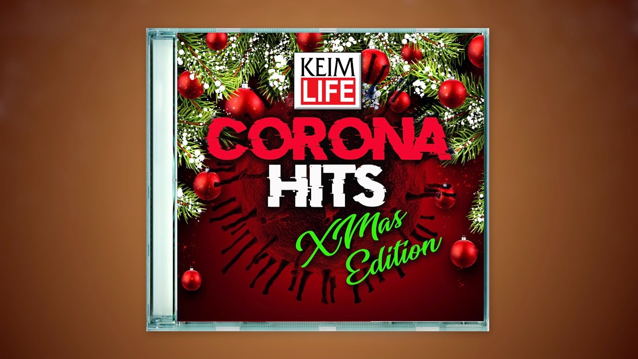 🎄🎄🎄KEIM LIFE - Corona Hits Xmas Edition🎄🎄🎄