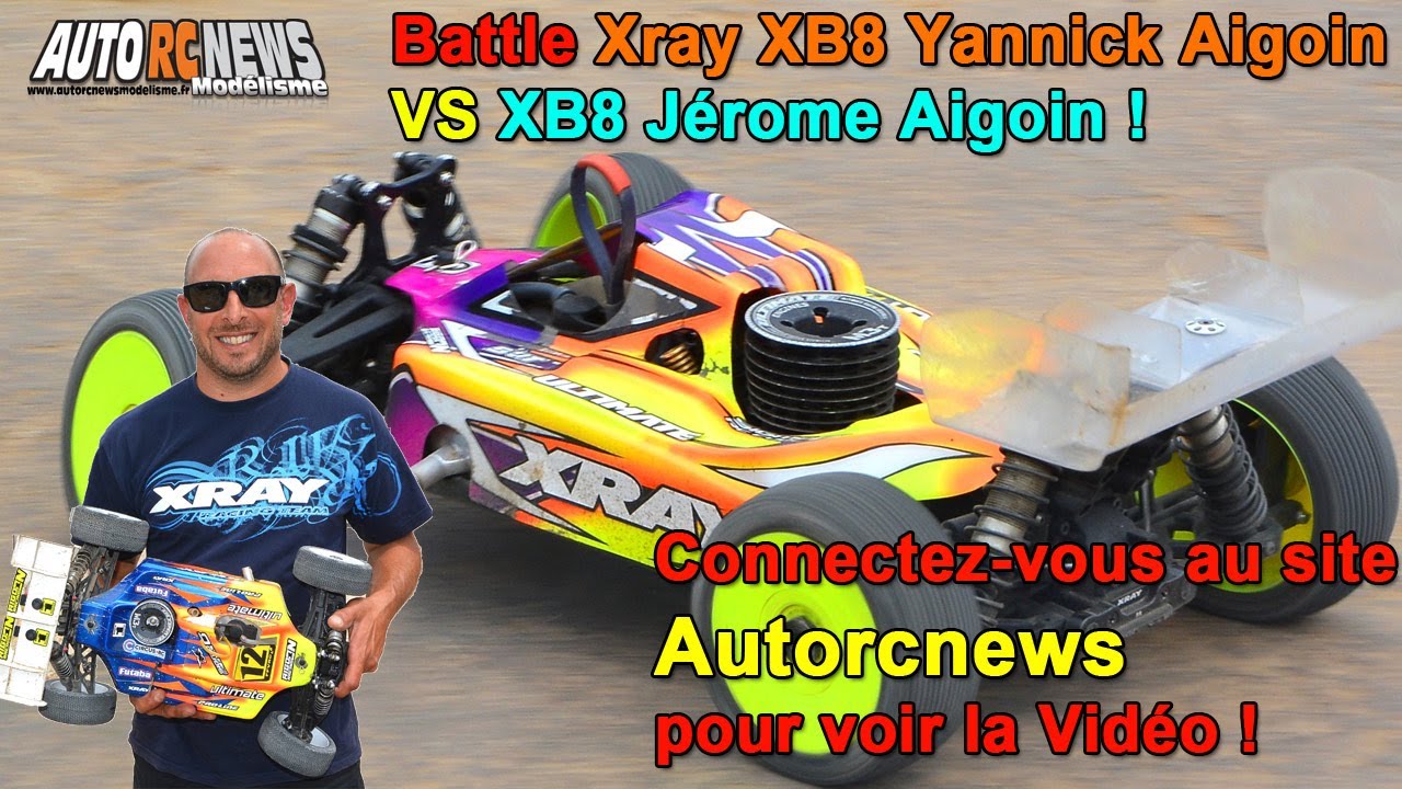 XRAY XB8 YANNICK AIGOIN VS J&Eacute;R&Ocirc;ME AIGOIN