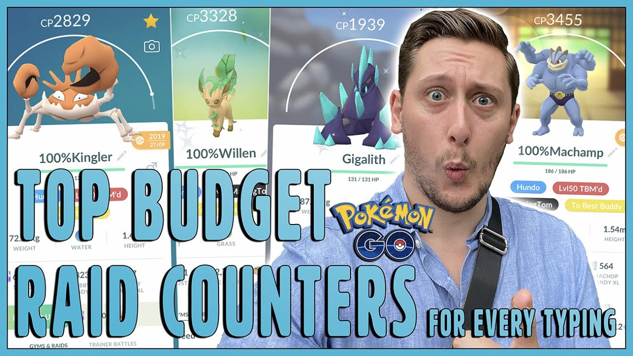 THE BEST *BUDGET RAID COUNTERS* FOR EVERY TYPING IN POK&Eacute;MON GO! BUILDING RAID TEAMS FOR NEW PLAYERS!