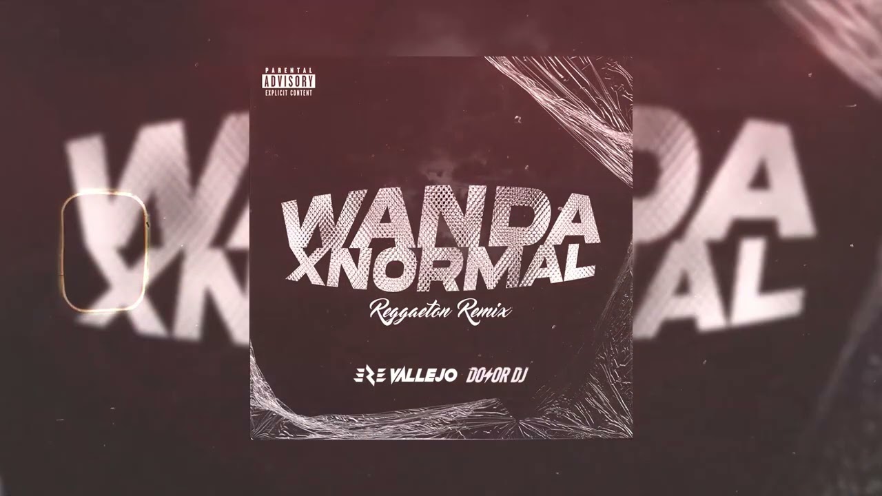 WANDA & Normal (Mash Up Remix) - EZE Vallejo ft. @DoxorDJ.