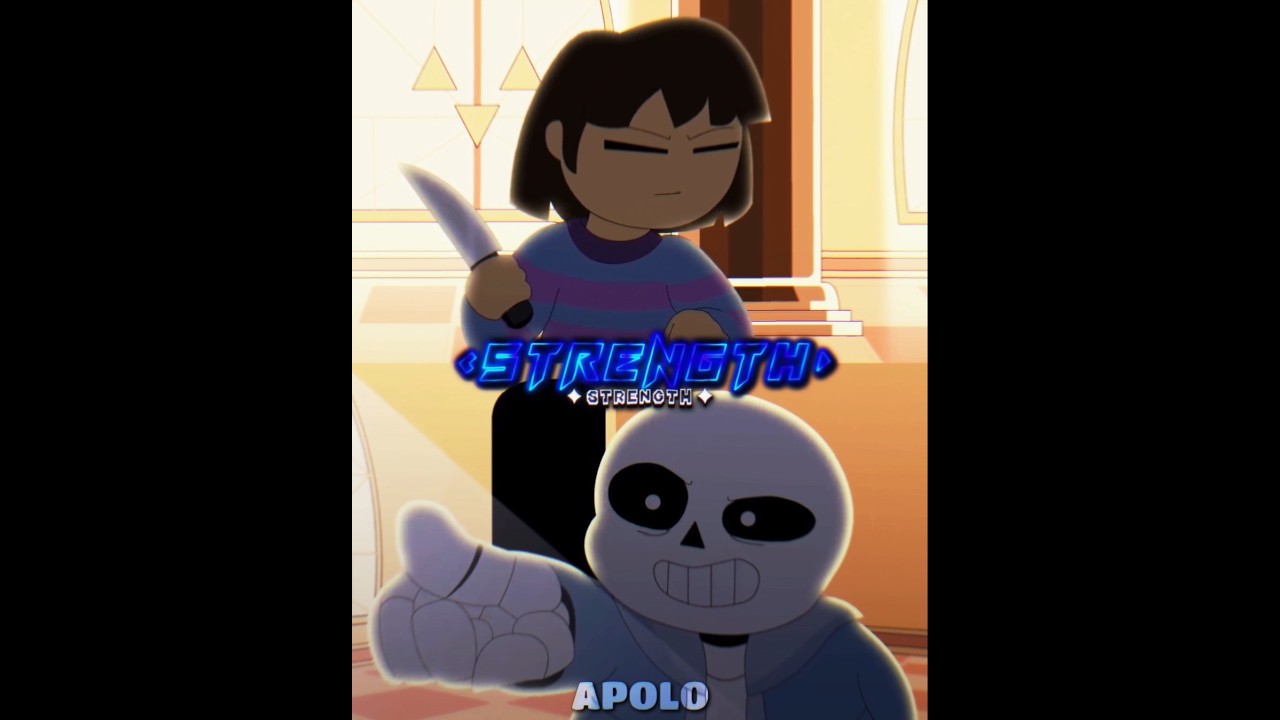 Sans vs Chara/Frisk (Stronger Than You) 