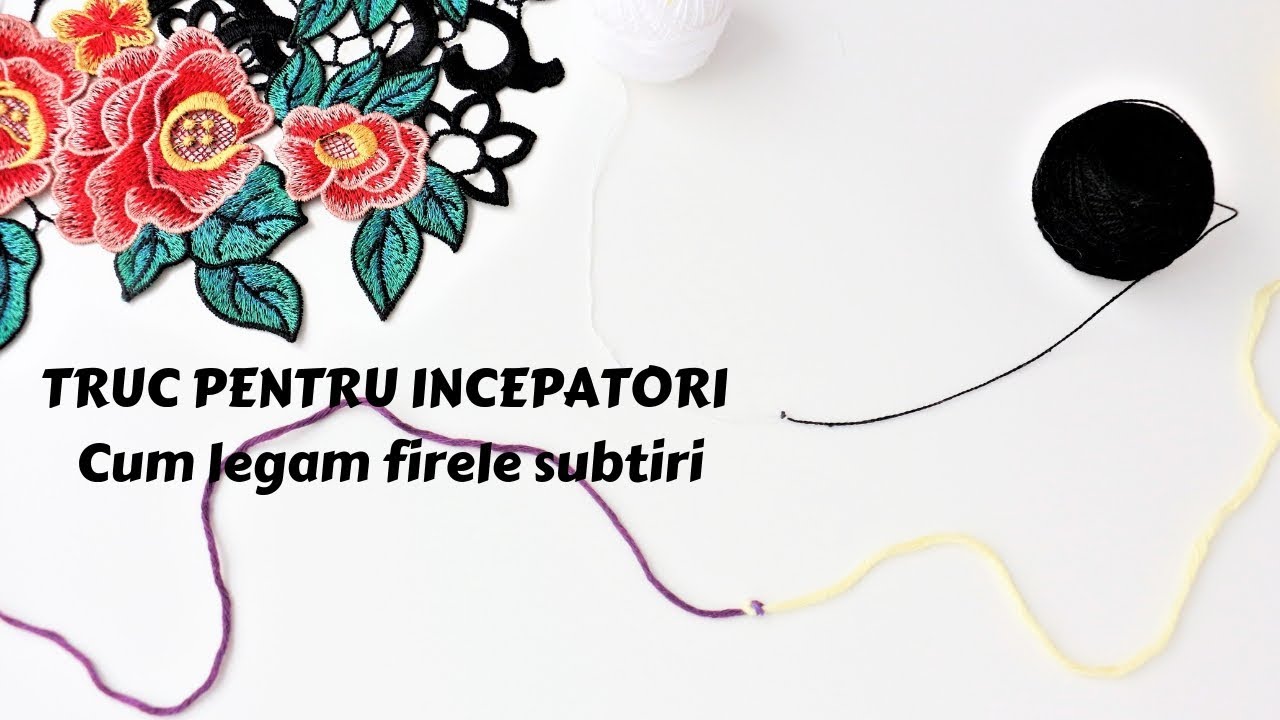 Cum legam firele subtiri-TRUC PENTRU INCEPATORI