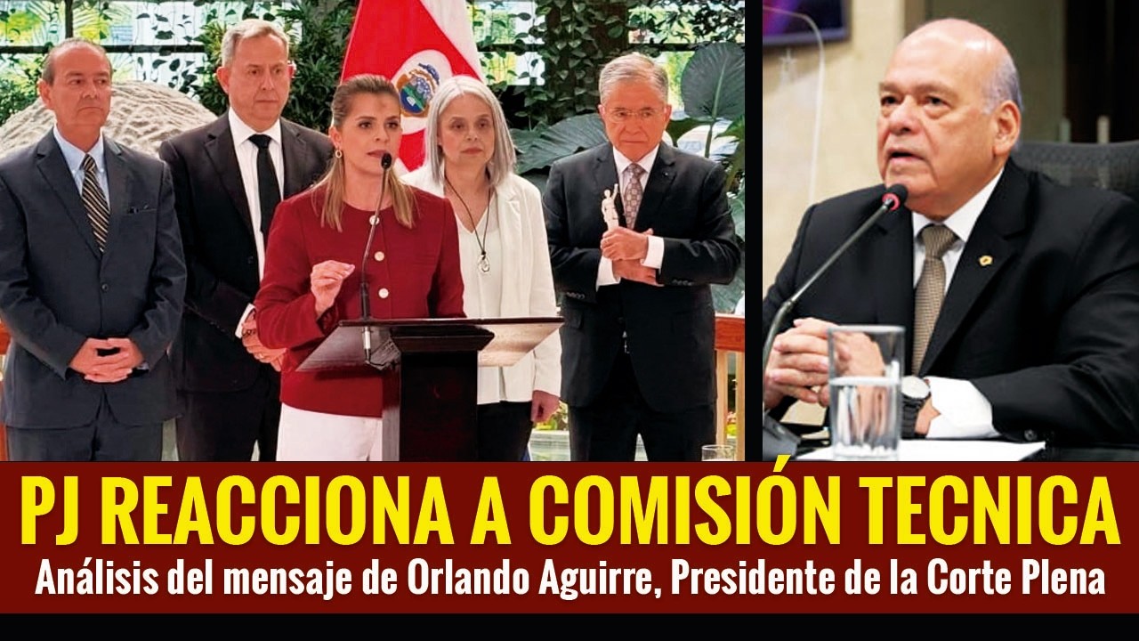 Poder Judicial reacciona al anuncio de Laura Fernández - Creación de Comisión Técnica para reformas