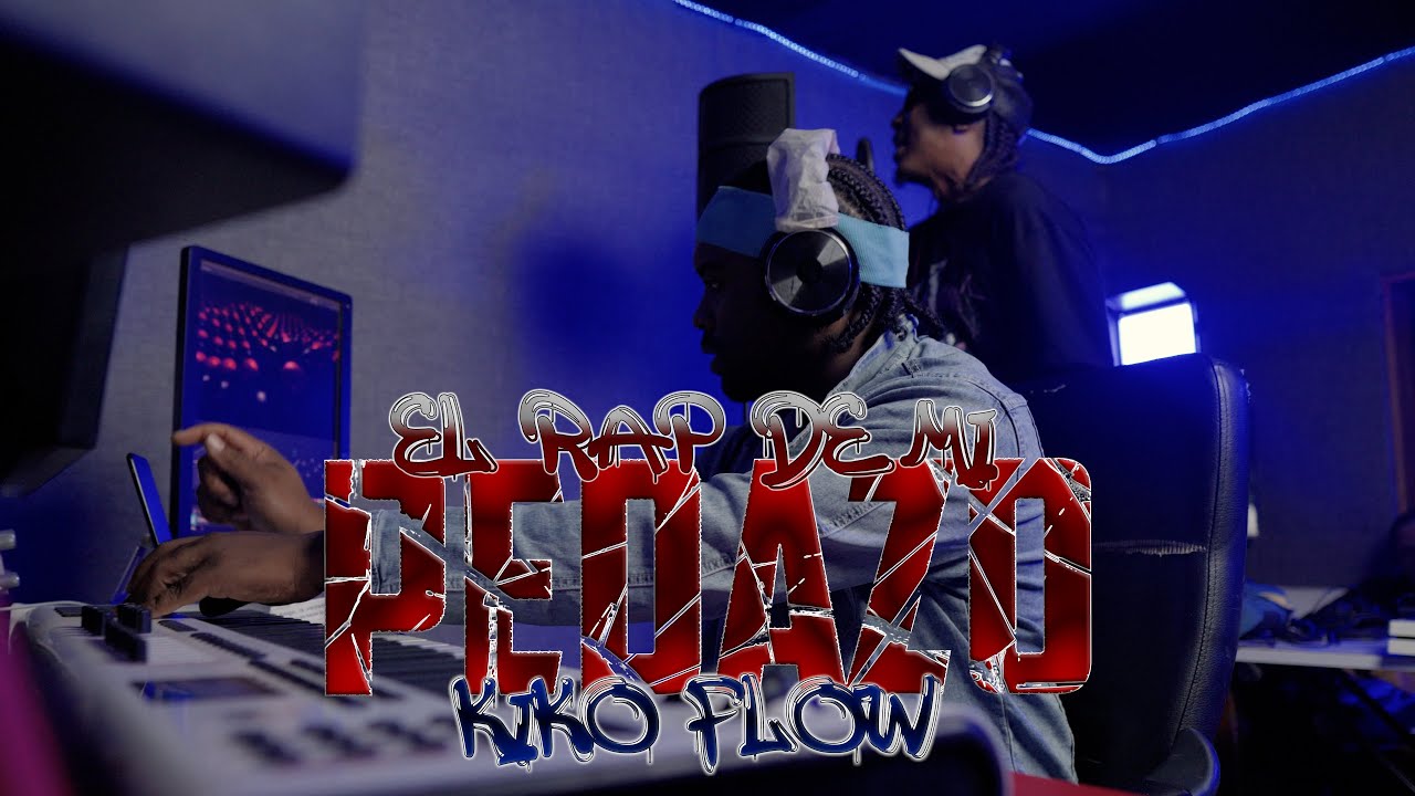 Kiko Flow - El Rap De Mi Pedazo (Video Oficial 4k) Dir. @filmakerpanda