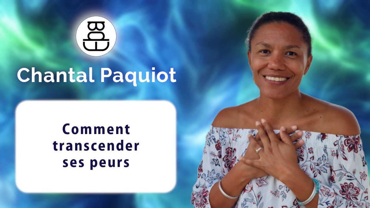 Comment transcender ses peurs