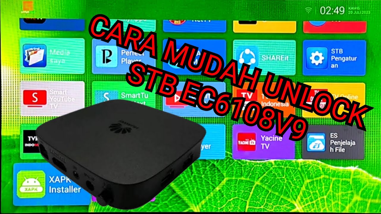 CARA MUDAH UNLOCK STB HUAWEI EC6108V9 DENGAN CEPAT