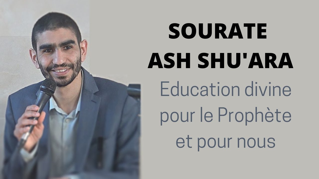 Walid Abdel Maksoud - Sourate Ash Shu'ara (éducation divine pour le Prophète et pour nous)