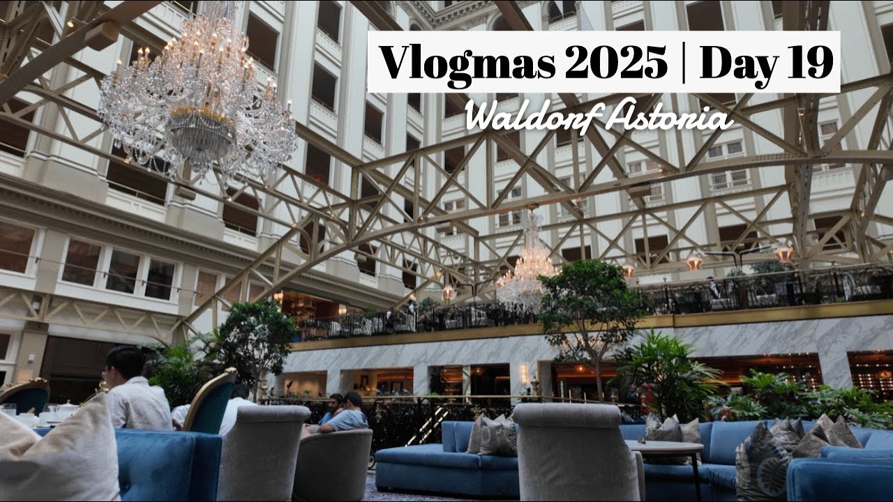 Vlogmas 2025 | Day 19 | Last Minute Luxury Vacation at Waldorf Astoria