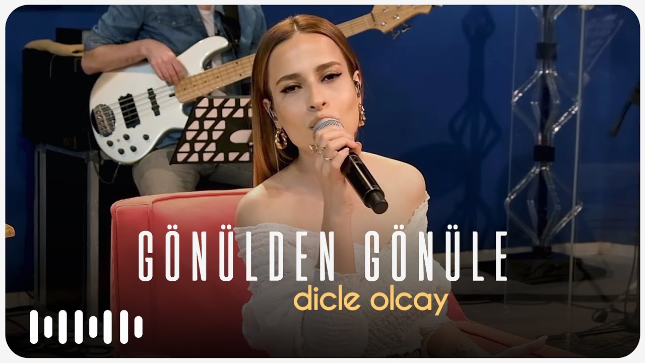Dicle Olcay - G&ouml;n&uuml;lden G&ouml;n&uuml;le (Akustik)