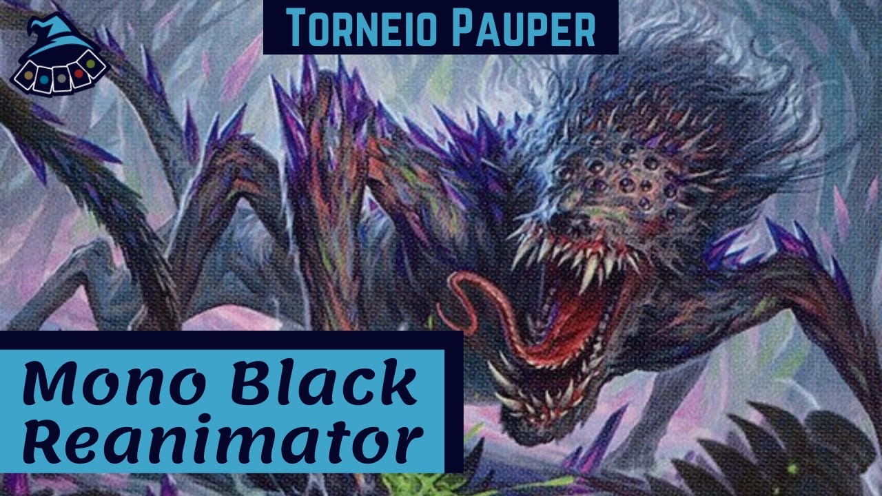 (TORNEIO PAUPER) Mono Black Reanimator!