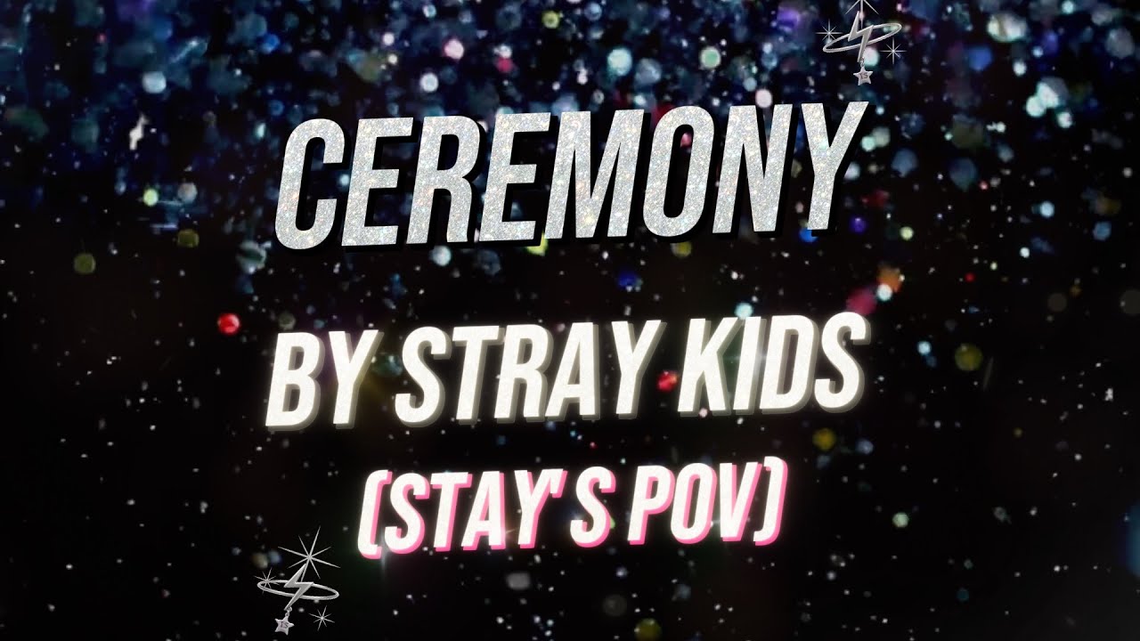 Ceremony by Stray Kids (Stay's POV) - Cover by Noor Marji