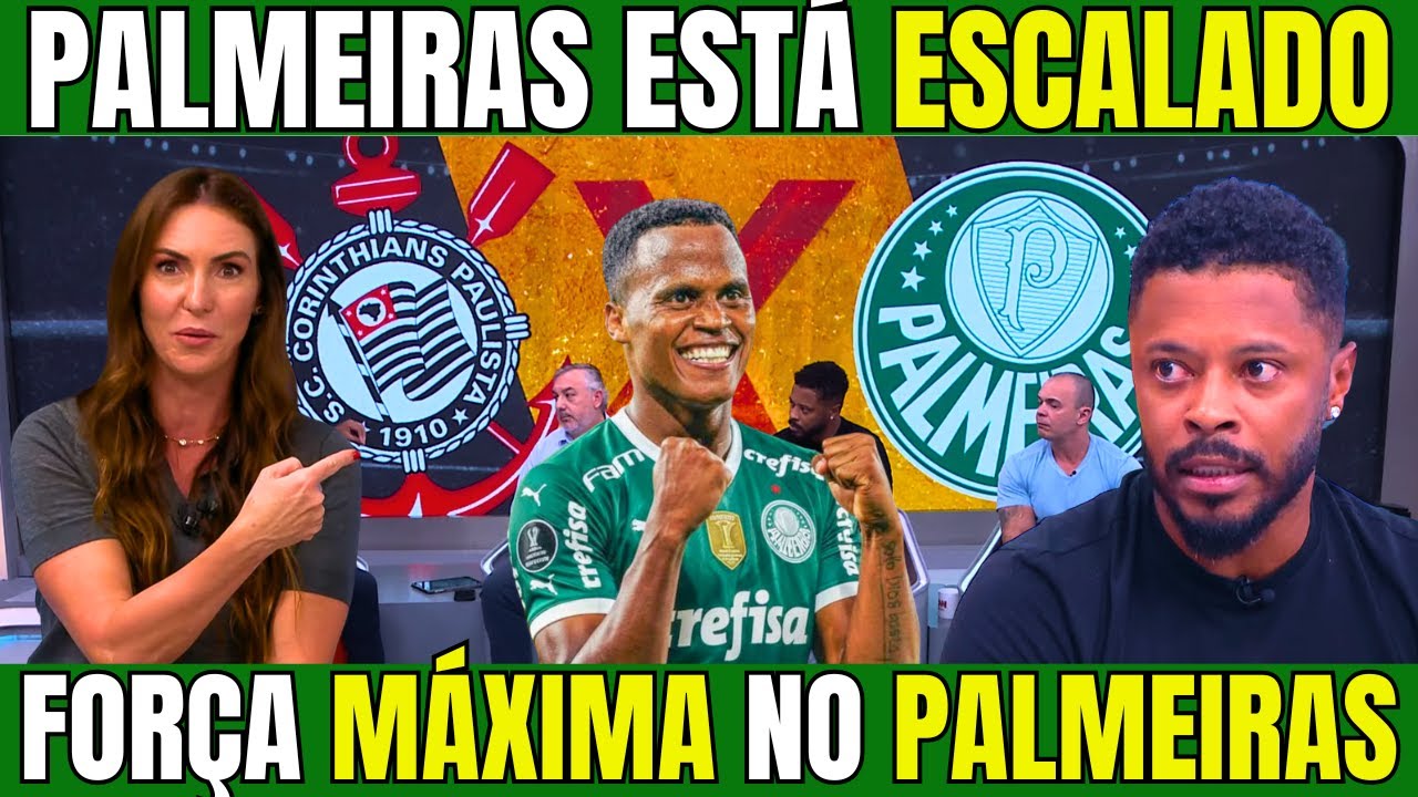 SAIU A ESCALAÇÃO DO PALMEIRAS! OS ANTIS ESTÃO COM MEDO DO TIMAÇO DO VERDÃO