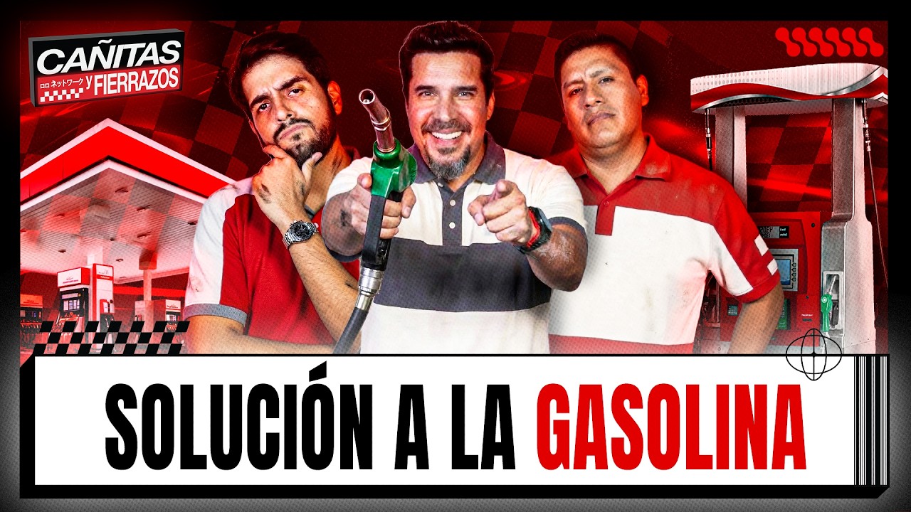 ⛽ ALTERNATIVAS ANTE EL ALZA DE LA GASOLINA | CAÑITAS Y FIERRAZOS