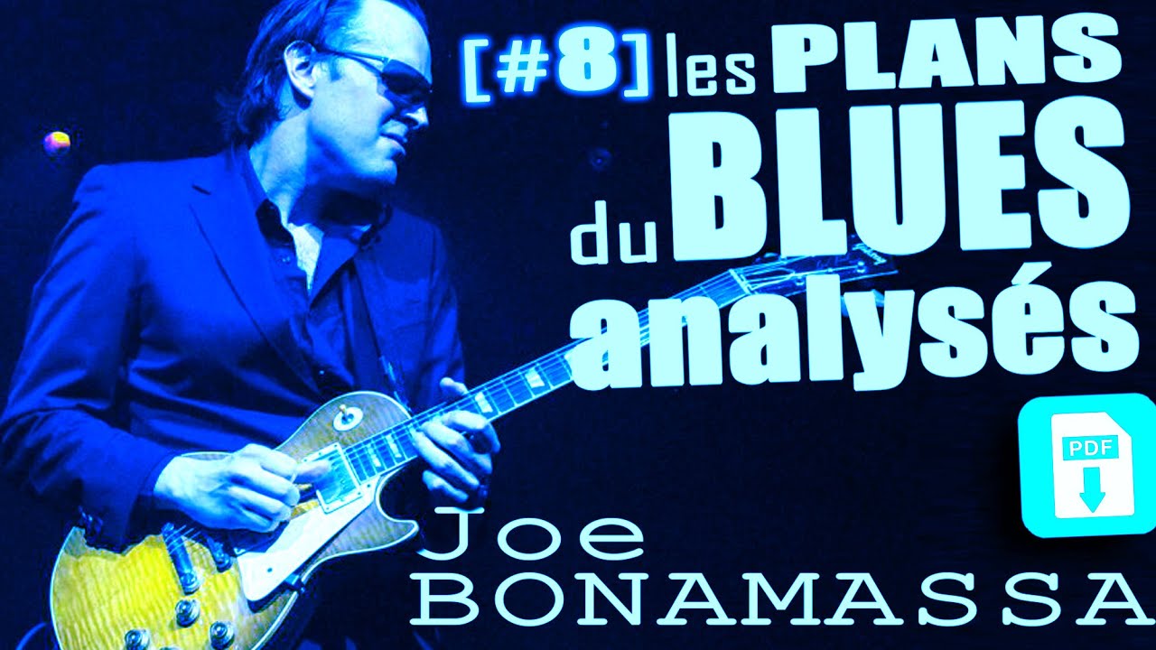LES PLANS MYTHIQUES DU BLUES Analysés Joe BONAMASSA PDF