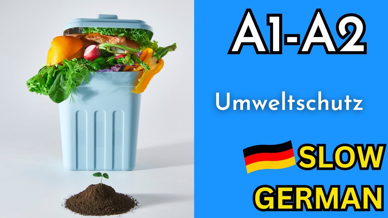 Slow German Podcast for Beginners | Umweltschutz