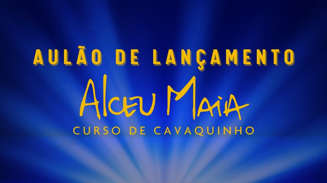 LIVE OFICIAL - Curso de Cavaquinho Alceu Maia