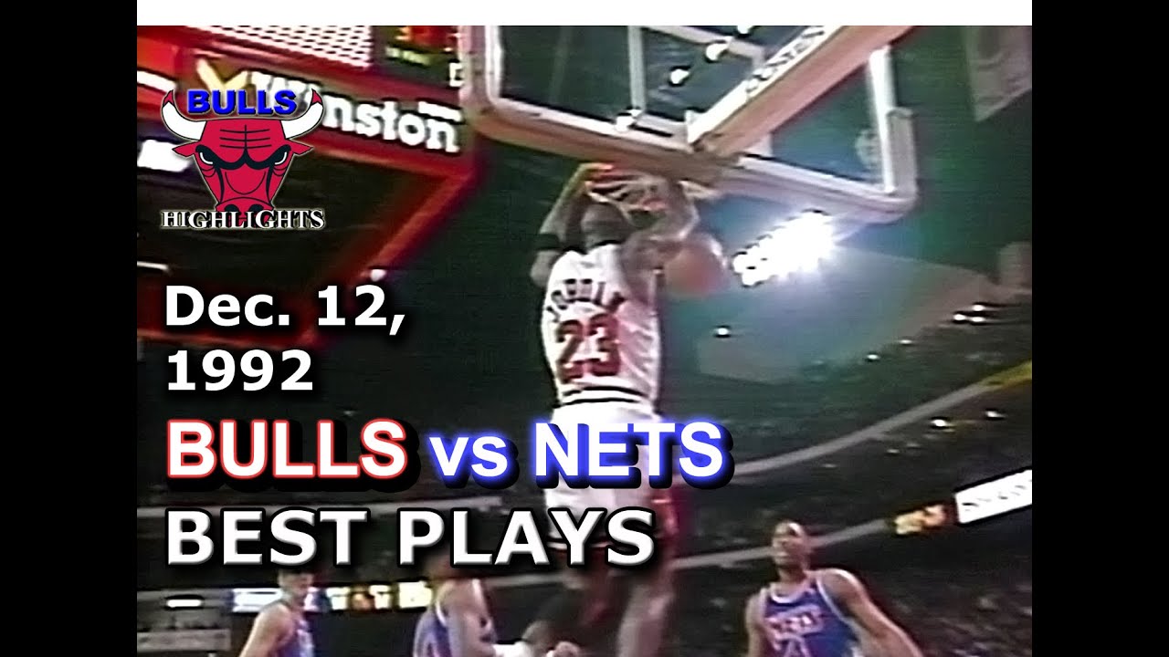 December 12 1992 Bulls vs Nets highlights