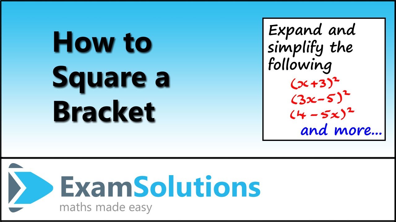 How to Square a Bracket | ExamSolutions