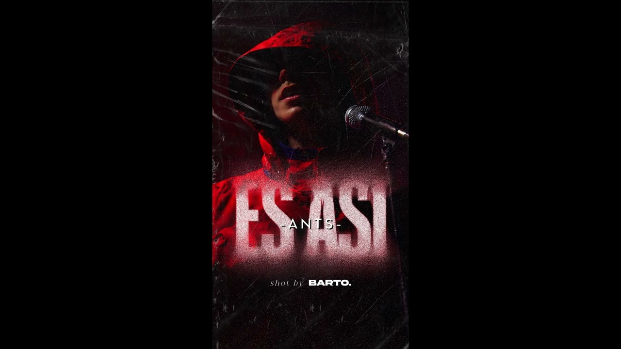 ES ASI - ANTS (Prod. CHELOKO)