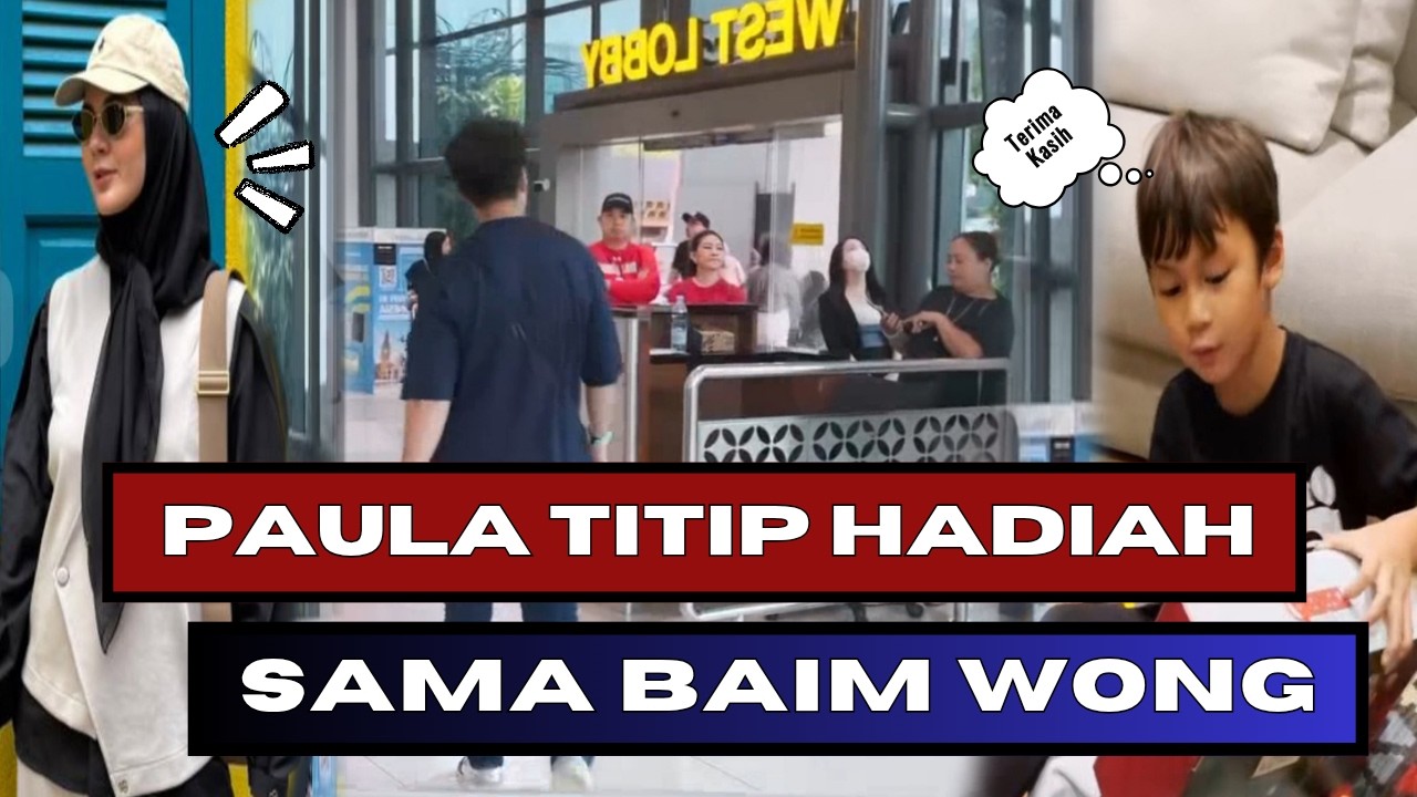 SENANGNYA BUKAN MAIN, PAULA BERHASIL TITIP HADIAH KE BAIM BUAT KENZO KIANO NANTI...