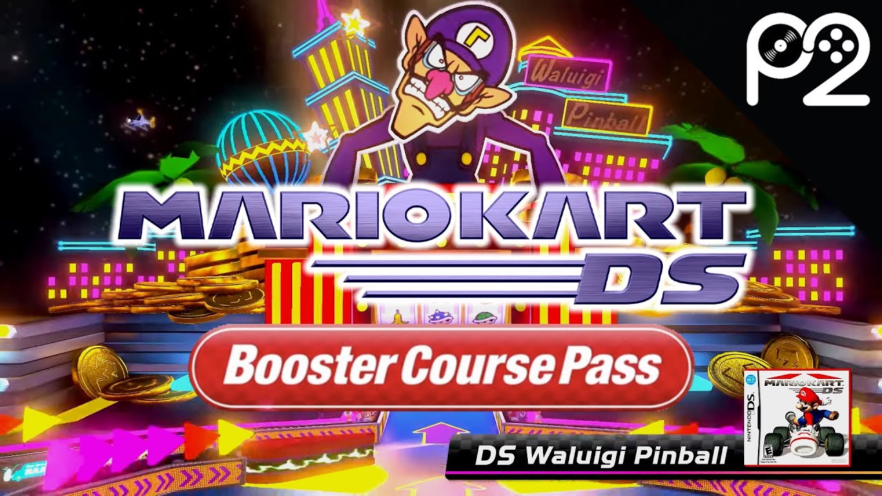 DS Waluigi Pinball - Mario Kart 8 Deluxe Booster Course Pass (Player2 Remix)
