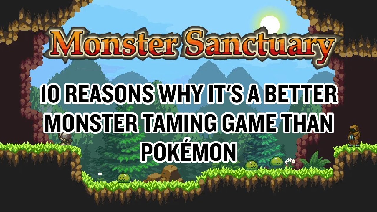10 Reasons Why Monster Sanctuary is Better than Pok&eacute;mon
