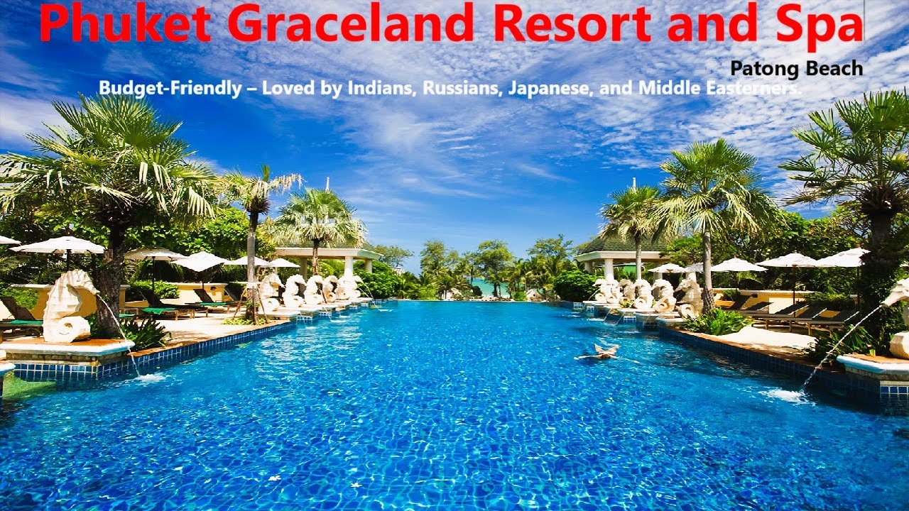Phuket Graceland Resort and Spa | Full Review | Best Resort in Phuket