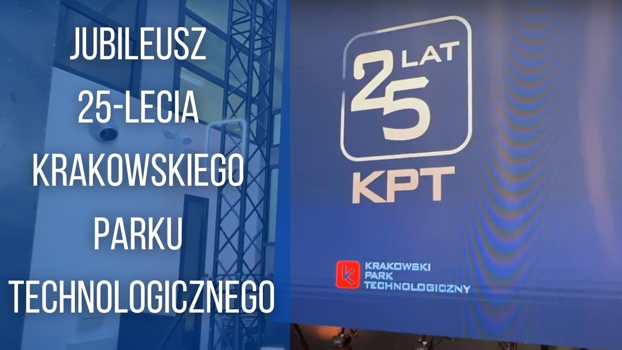 Jubileusz 25-lecia Krakowskiego Parku Technologicznego