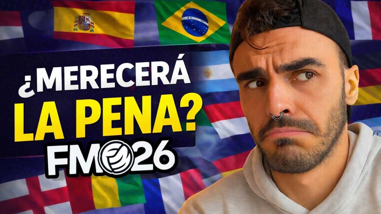 ¿CUÁNDO y CÓMO PODRÍAN LLEGAR las SELECCIONES a FOOTBALL MANAGER 26?