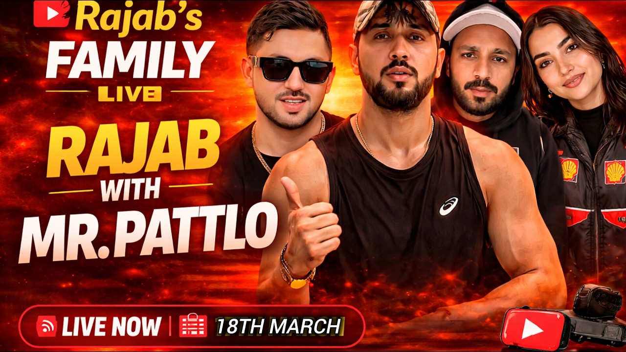 RAJAB'S FAMILY LIVE 🔥 PK Battles , Rajab Live with Mr Pattlo | Big Support & Non-Stop Fun, 😍18 March