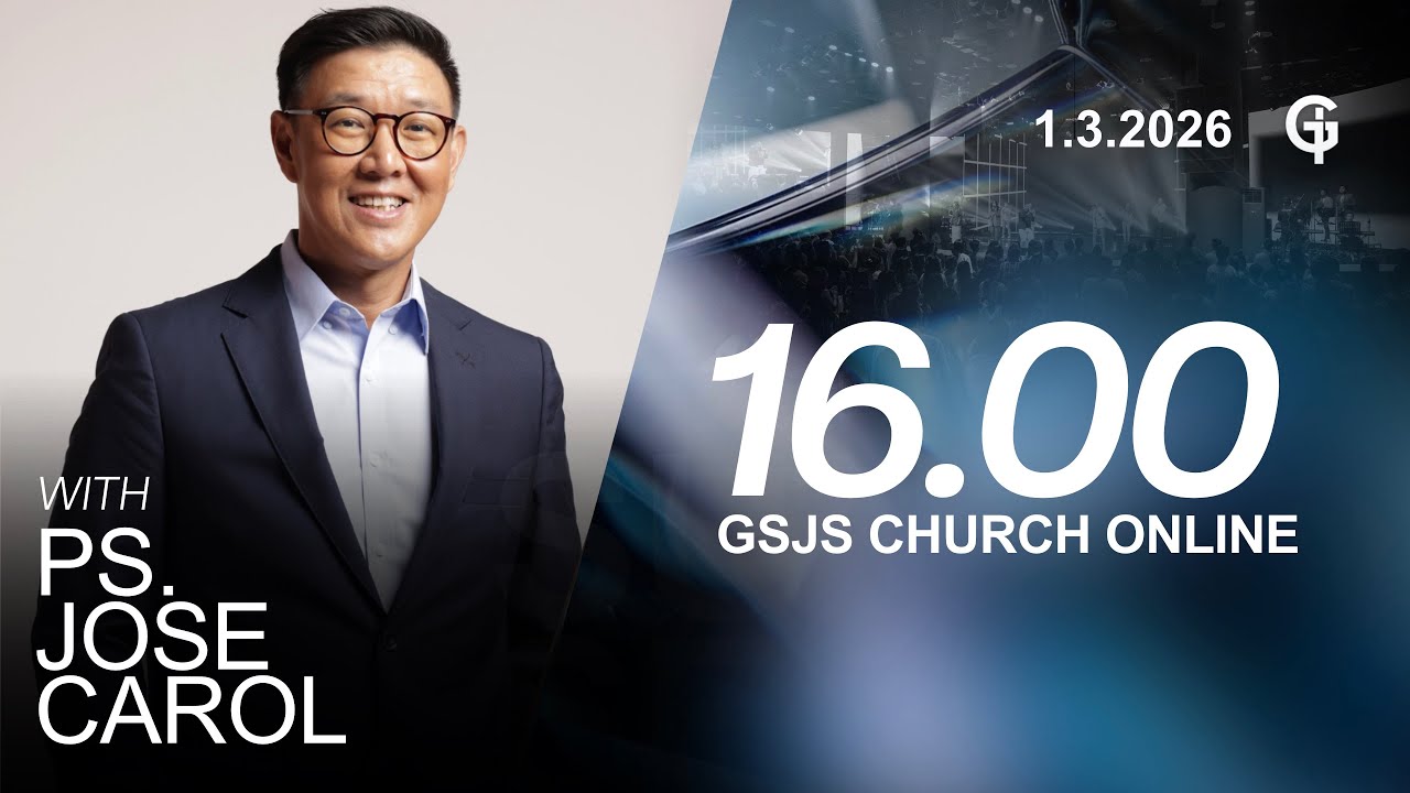 Ibadah Online GSJS 6 - Ps. Jose Carol - Pk.16.00 (1 Maret 2026)