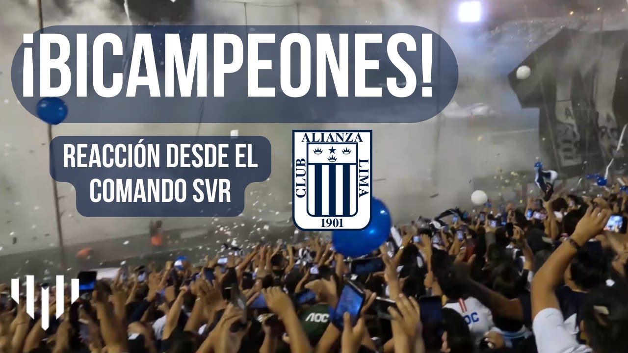 ALIANZA LIMA BICAMPEÓN NACIONAL 🏆💙🤍 / REACCIÓN DESDE EL COMANDO SVR 🔥