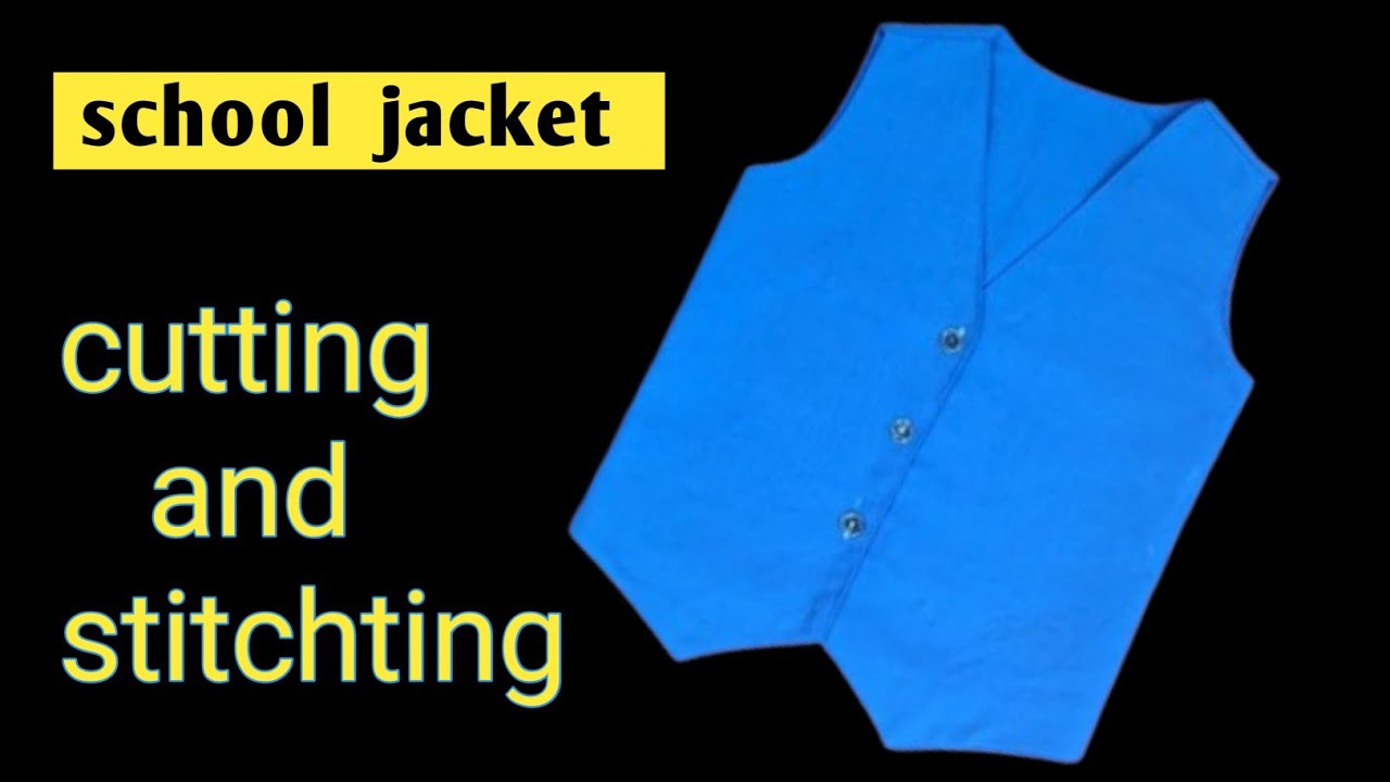 school  jacket cutting and stitchting / uniform jacket