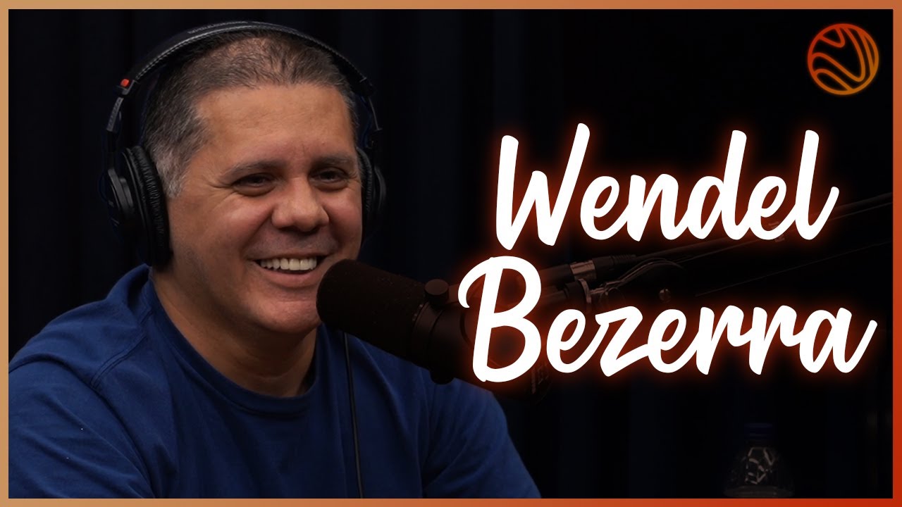 WENDEL BEZERRA - Venus Podcast #08
