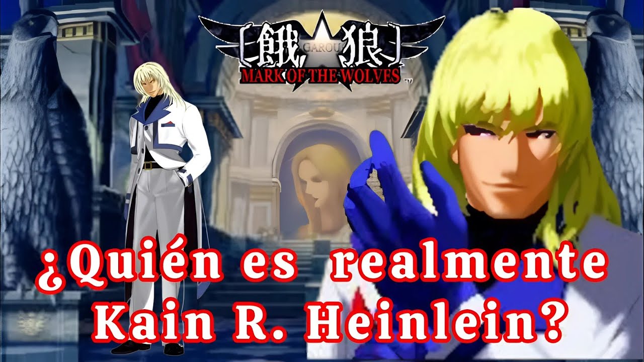 Kain R. Heinlein ¿Quién es realmente? Fatal Fury Garou: Mark of the Wolves