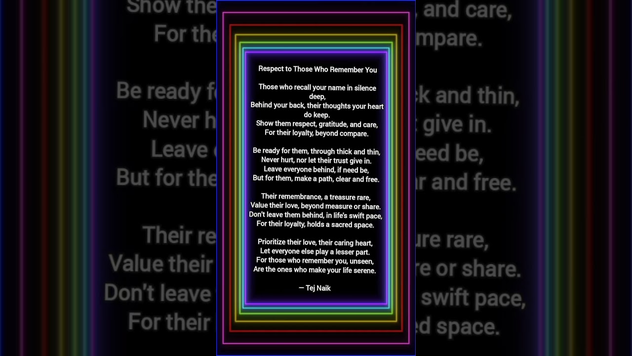 self written poetry on respect on those who remembers you